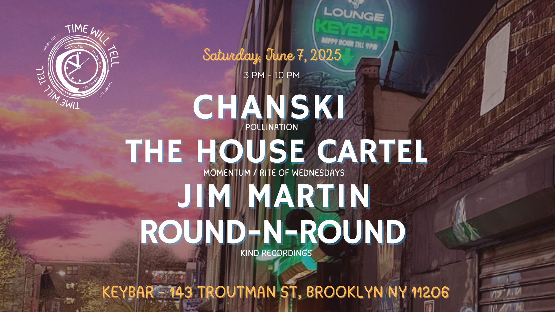 Time Will Tell Day Party @ Keybar flyer